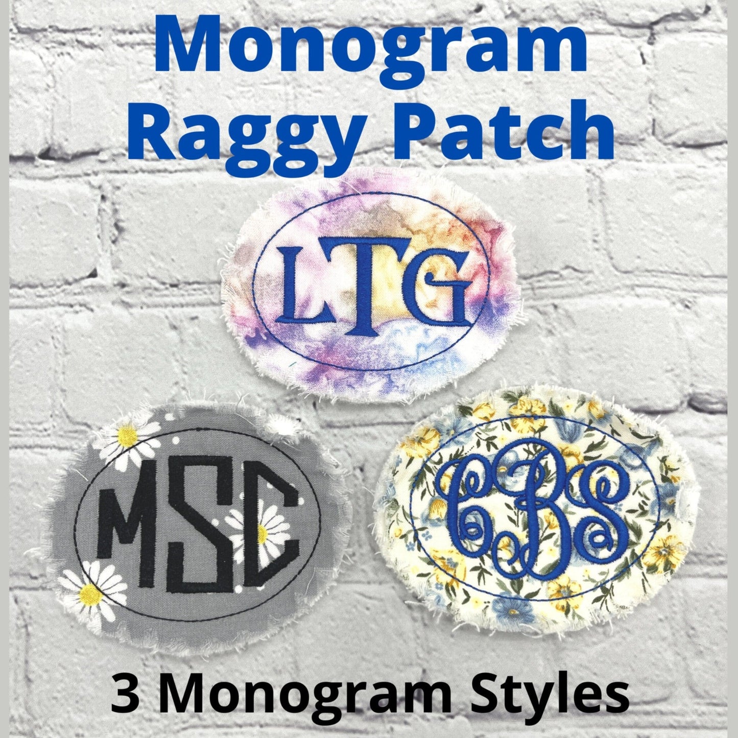 Monogram raggy patch embroidered with several fabric choices and fonts