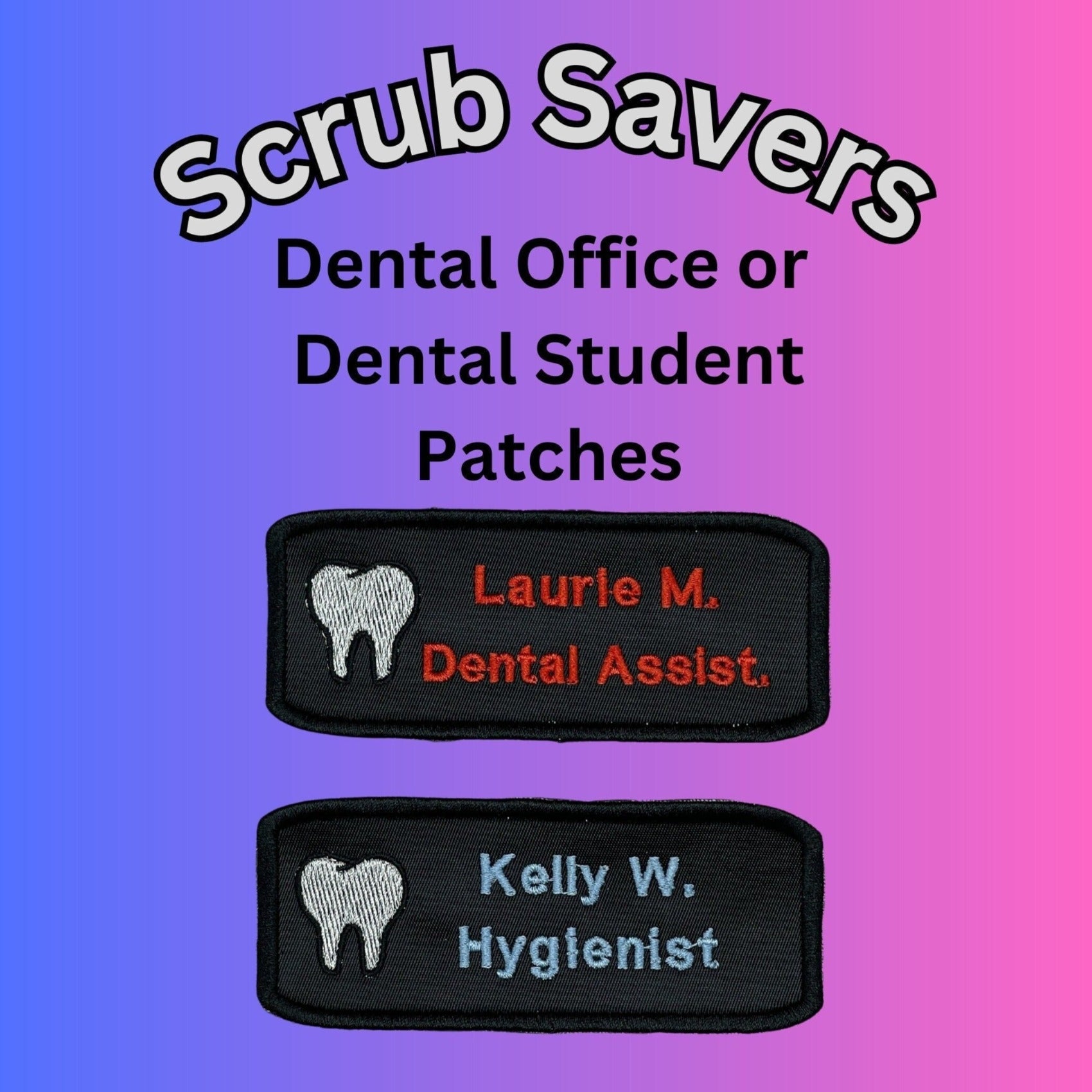 Embroidered patch for dental staff personalized with name and position or credentials